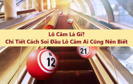 Soi đầu câm 8 khả năng trúng cao nếu người chơi nắm rõ cách tính