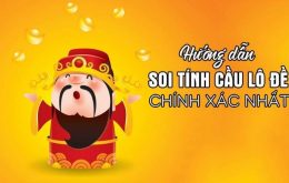 Soi cầu lô đề chuẩn nhất